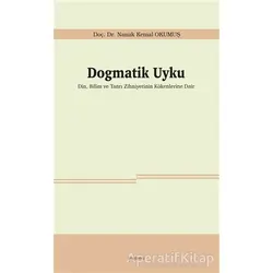 Dogmatik Uyku - Namık Kemal Okumuş - Araştırma Yayınları