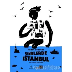 Şiirlerde İstanbul (Ciltli) - Ahmet Bozkurt - İBB Yayınları