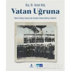 Vatan Uğruna - Sezen Kılıç - İBB Yayınları