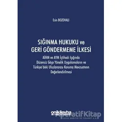 Sığınma Hukuku ve Geri Göndermeme İlkesi - Esin Bozovalı - On İki Levha Yayınları