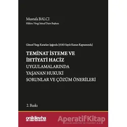 Güncel Yargı Kararları Işığında (6183 Sayılı Kanun Kapsamında) Teminat İsteme ve İhtiyati Haciz Uygu