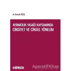 Ayrımcılık Yasağı Kapsamında Cinsiyet ve Cinsel Yönelim - Burçak Keleş - On İki Levha Yayınları