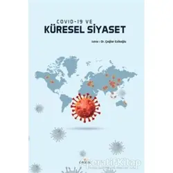 Covid-19 ve Küresel Siyaset - Çağlar Ezikoğlu - Orion Kitabevi