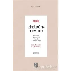 Kitabü’t-Tevhid - Ebu Mansur el-Matüridi - Ketebe Yayınları