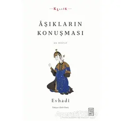 Aşıkların Konuşması - Evhadi - Ketebe Yayınları