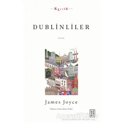 Dublinliler - James Joyce - Ketebe Yayınları