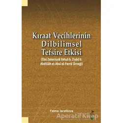 Kıraat Vecihlerinin Dilbilimsel Tefsire Etkisi - Faima İsrafilova - Grafiker Yayınları