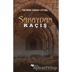 Saraydan Kaçış - Devrim Simav Uysal - Karina Yayınevi
