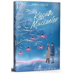 Küçük Mucizeler - Betül Güçlü - Ren Kitap