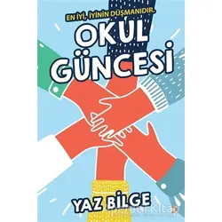 Okul Güncesi - Yaz Bilge - Cinius Yayınları