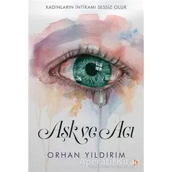 Aşk ve Acı - Orhan Yıldırım - Cinius Yayınları