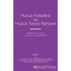 Hukuk Felsefesi ve Hukuk Teorisi Rehberi - William A. Edmundson - Islık Yayınları