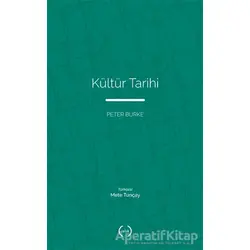 Kültür Tarihi - Peter Burke - Islık Yayınları