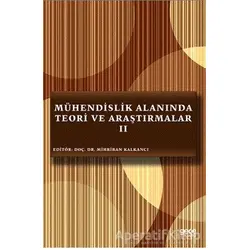 Mühendislik Alanında Teori ve Araştırmalar 2 - Mihriban Kalkancı - Gece Kitaplığı