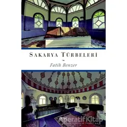 Sakarya Türbeleri - Fatih Benzer - Gece Kitaplığı