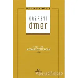 Hazreti Ömer - Adnan Demircan - Ensar Neşriyat