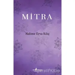 Mitra - Halime Erva Kılıç - Çıra Yayınları