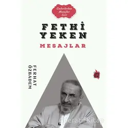 Fethi Yelken Mesajlar - Ferhat Özbadem - Çıra Yayınları
