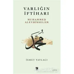 Varlığın İftiharı - İsmet Yaylacı - Çıra Yayınları