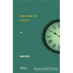 Annemin Saati - Nazan Özen - Çıra Yayınları