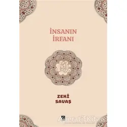 İnsanın İrfanı - Zeki Savaş - Çıra Yayınları