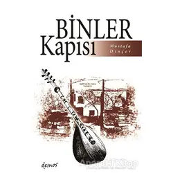 Binler Kapısı - Mustafa Dinçer - Demos Yayınları