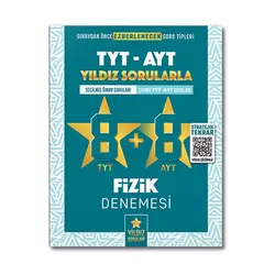 Yıldız Sorular YKS TYT AYT Fizik 8+8 Deneme Video Çözümlü