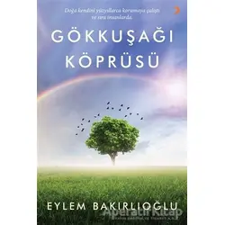 Gökkuşağı Köprüsü - Eylem Bakırlıoğlu - Cinius Yayınları