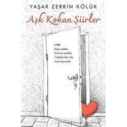 Aşk Kokan Şiirler - Yaşar Zerrin Kölük - Cinius Yayınları