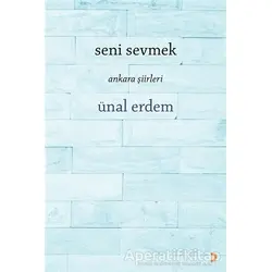 Seni Sevmek - Ünal Erdem - Cinius Yayınları
