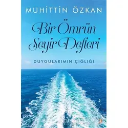 Bir Ömrün Seyir Defteri - Muhittin Özkan - Cinius Yayınları