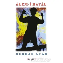 Alem-i Hayal - Burhan Acar - Başlık Yayınları