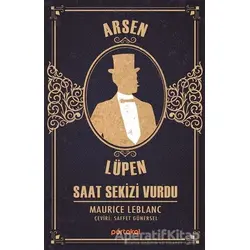 Saat Sekizi Vurdu - Arsen Lüpen - Maurice Leblanc - Portakal Kitap