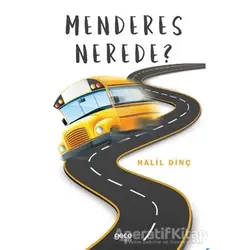 Menderes Nerede? - Halil Dinç - Gece Kitaplığı