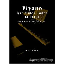 Piyano İçin Minör Tonda 12 Parça - Oğuz Özcan - Gece Kitaplığı