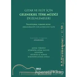 Gitar ve Flüt Için Geleneksel Türk Müziği Düzenlemeleri - Atahan Kaya - Gece Kitaplığı