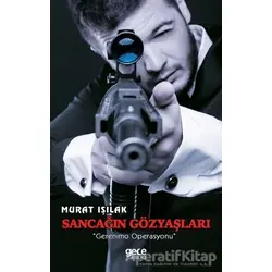 Sancağın Gözyaşları - Murat Işılak - Gece Kitaplığı