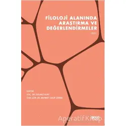 Filoloji Alanında Araştırma ve Değerlendirmeler Cilt 1 - Gülnaz Kurt - Gece Kitaplığı