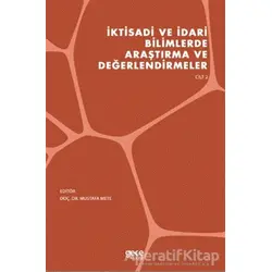 İktisadi ve İdari Bilimlerde Araştırma ve Değerlendirmeler Cilt 2 - Mustafa Mete - Gece Kitaplığı