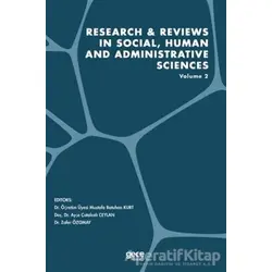 Research and Reviews in Social, Human and Administrative Sciences Volume 2