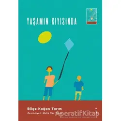 Yaşamın Kıyısında - Bilge Kağan Tarım - İkinci Adam Yayınları