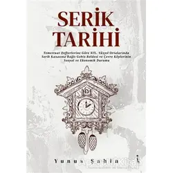 Serik Tarihi - Yunus Şahin - İkinci Adam Yayınları