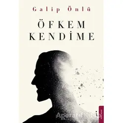 Öfkem Kendime - Galip Önlü - İkinci Adam Yayınları