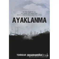 Ayaklanma - Temindar Hasanhanoğlu - İkinci Adam Yayınları