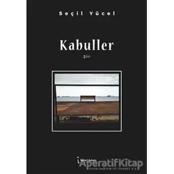 Kabuller - Seçil Yücel - İkinci Adam Yayınları