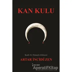 Kan Kulu - Artar İncidüzen - İkinci Adam Yayınları