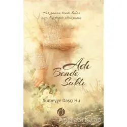 Adı Bende Saklı - Sümeyye Daşçı Hu - Herdem Kitap