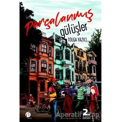 Parçalanmış Gülüşler - Tolga Yazıcı - Herdem Kitap