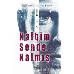 Kalbim Sende Kalmış - Selvi Atıcı - Nemesis Kitap