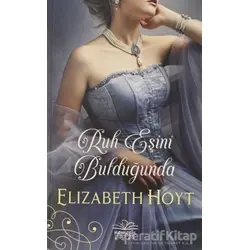Ruh Eşini Bulduğunda - Elizabeth Hoyt - Nemesis Kitap